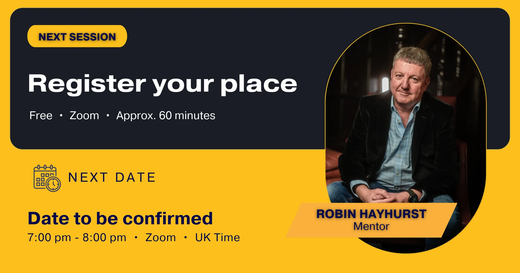 Robin Hayhurst workshop promotion with a portrait and bold yellow-and-navy event information